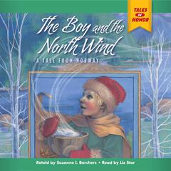 The Boy and the North Wind Audiobook, by Suzanne I Barchers