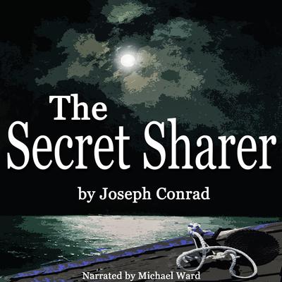 The Secret Sharer Audiobook, by Joseph Conrad