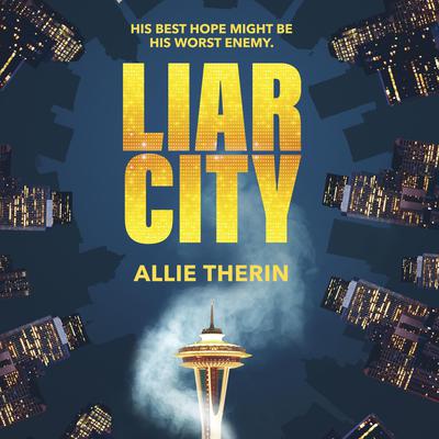 Liar City Audiobook, by Allie Therin