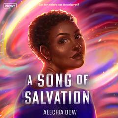 A Song of Salvation Audiobook, by Alechia Dow