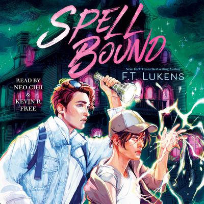 Spell Bound Audiobook, by F. T. Lukens