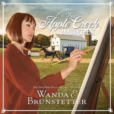 The Apple Creek Announcement Audiobook, by Wanda E. Brunstetter