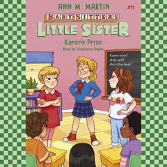 Karens Prize (Baby-Sitters Little Sister #11) Audiobook, by Ann M. Martin