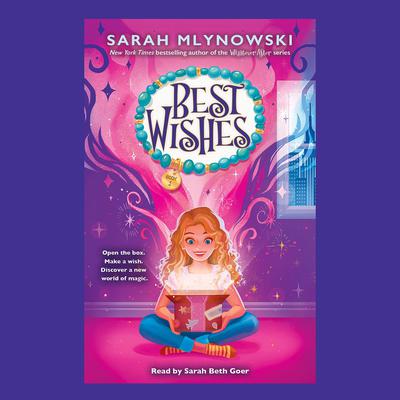 Best Wishes (Best Wishes #1) Audiobook, by Sarah Mlynowski