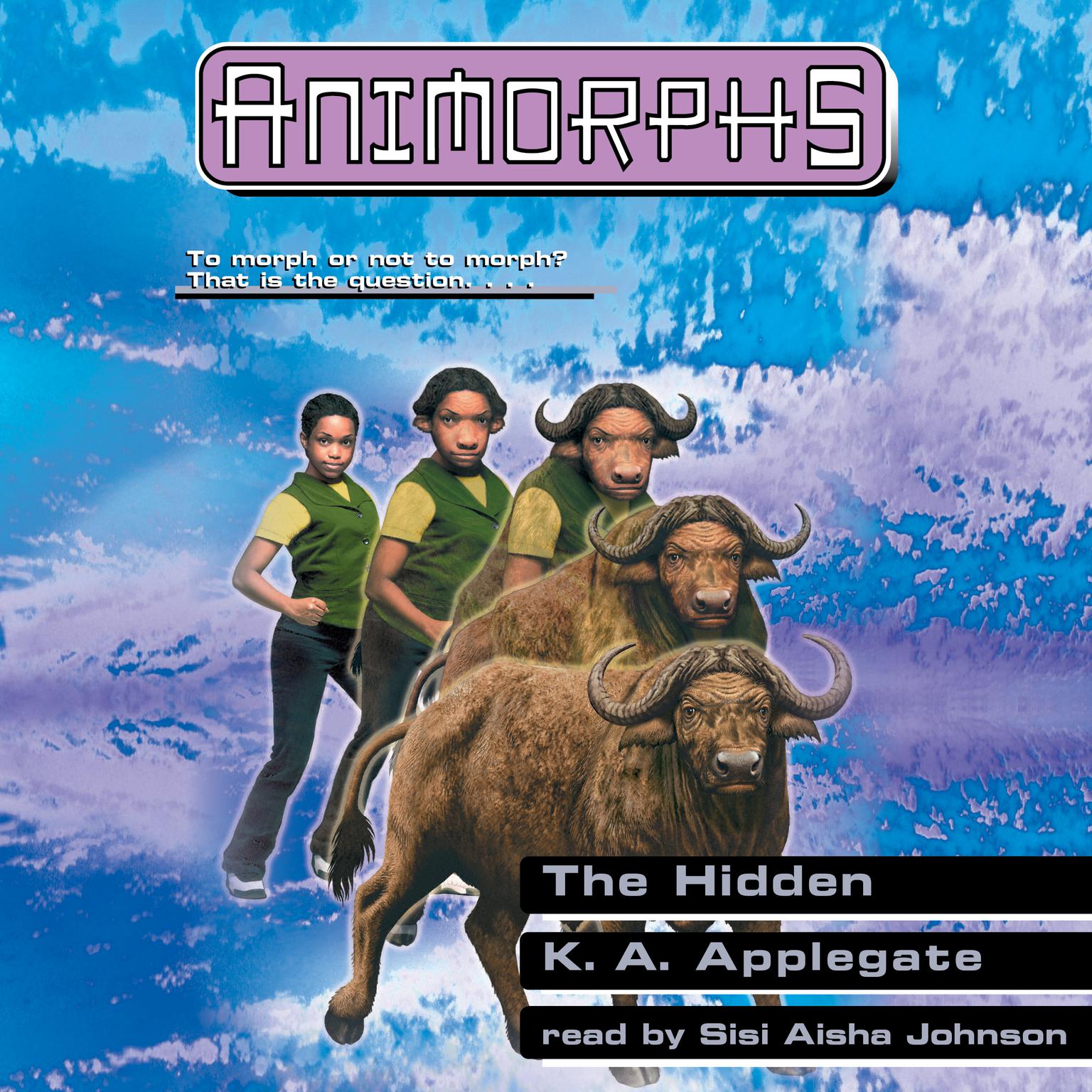 The Hidden (Animorphs #39): The Hidden Audiobook, by K. A. Applegate
