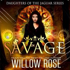 Savage Audiobook, by Willow Rose