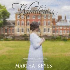 Wyndcross Audiobook, by Martha Keyes