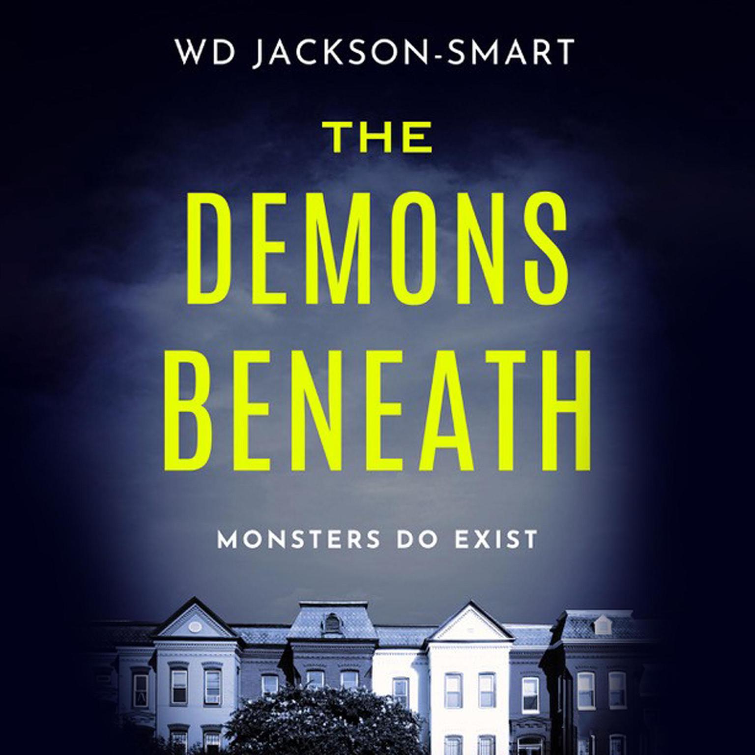 The Demons Beneath Audiobook, by WD Jackson-Smart