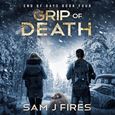Grip of Death Audiobook, by Sam J. Fires