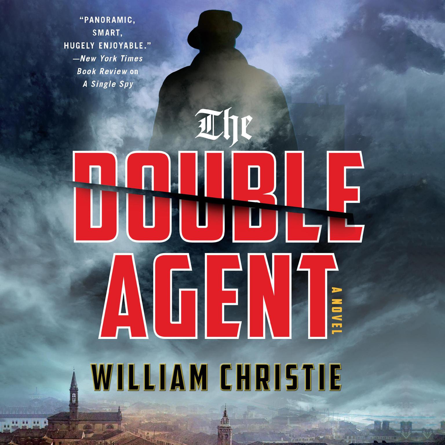 The Double Agent Audiobook, by William Christie