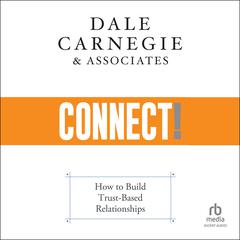 CONNECT! Audiobook, by Dale Carnegie & Associates