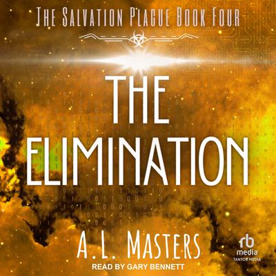The Elimination Audiobook, by A.L. Masters