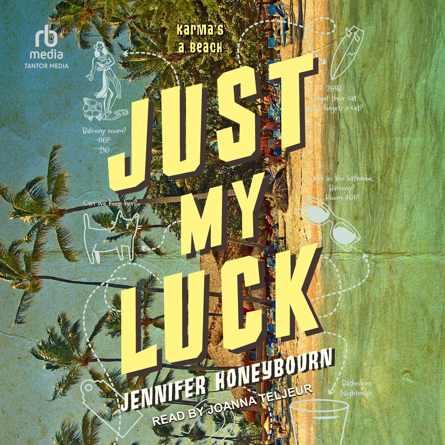 Just My Luck Audiobook, by Jennifer Honeybourn