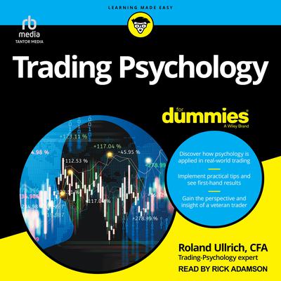 Trading Psychology For Dummies Audiobook, by Roland Ullrich, CFA