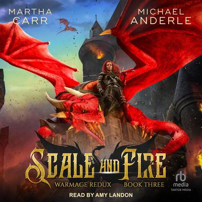 Scale and Fire Audiobook, by Martha Carr
