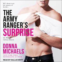 The Army Ranger’s Surprise Audiobook, by Donna Michaels