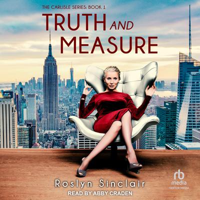 Truth and Measure Audiobook, by Roslyn Sinclair