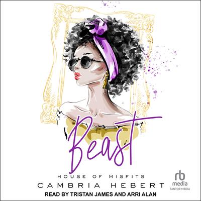Beast Audiobook, by Cambria Hebert