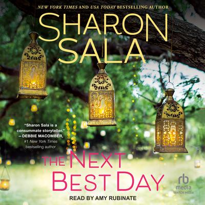 The Next Best Day Audiobook, by Sharon Sala