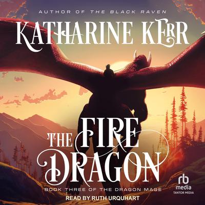 The Fire Dragon Audiobook, by Katharine Kerr