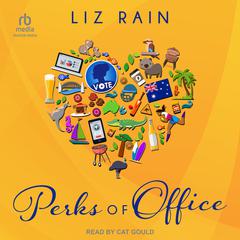 Perks of Office Audiobook, by Liz Rain