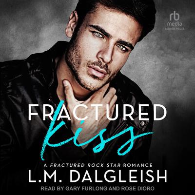 Fractured Kiss Audiobook, by L. M. Dalgleish
