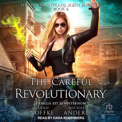 The Careful Revolutionary Audiobook, by Michael Anderle