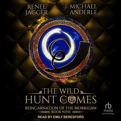 The Wild Hunt Comes Audiobook, by Renée Jaggér