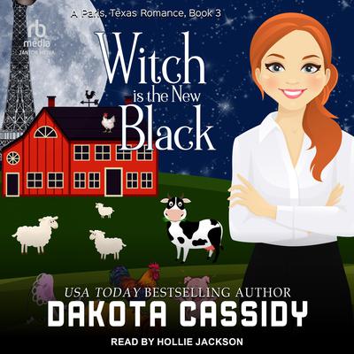 Witch is the New Black Audiobook, by Dakota Cassidy