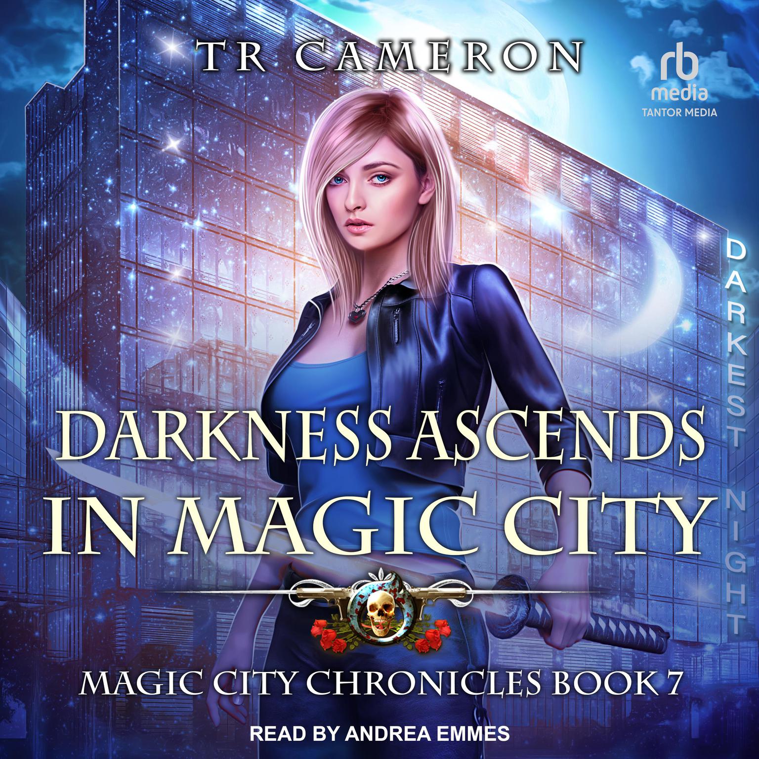 Darkness Ascends in Magic City Audiobook, by TR Cameron