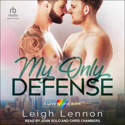 My Only Defense Audiobook, by Leigh Lennon