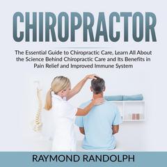 Chiropractor Audiobook, by Raymond Randolph