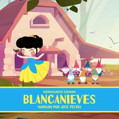 Blancanieves Audiobook, by Hermanos Grimm