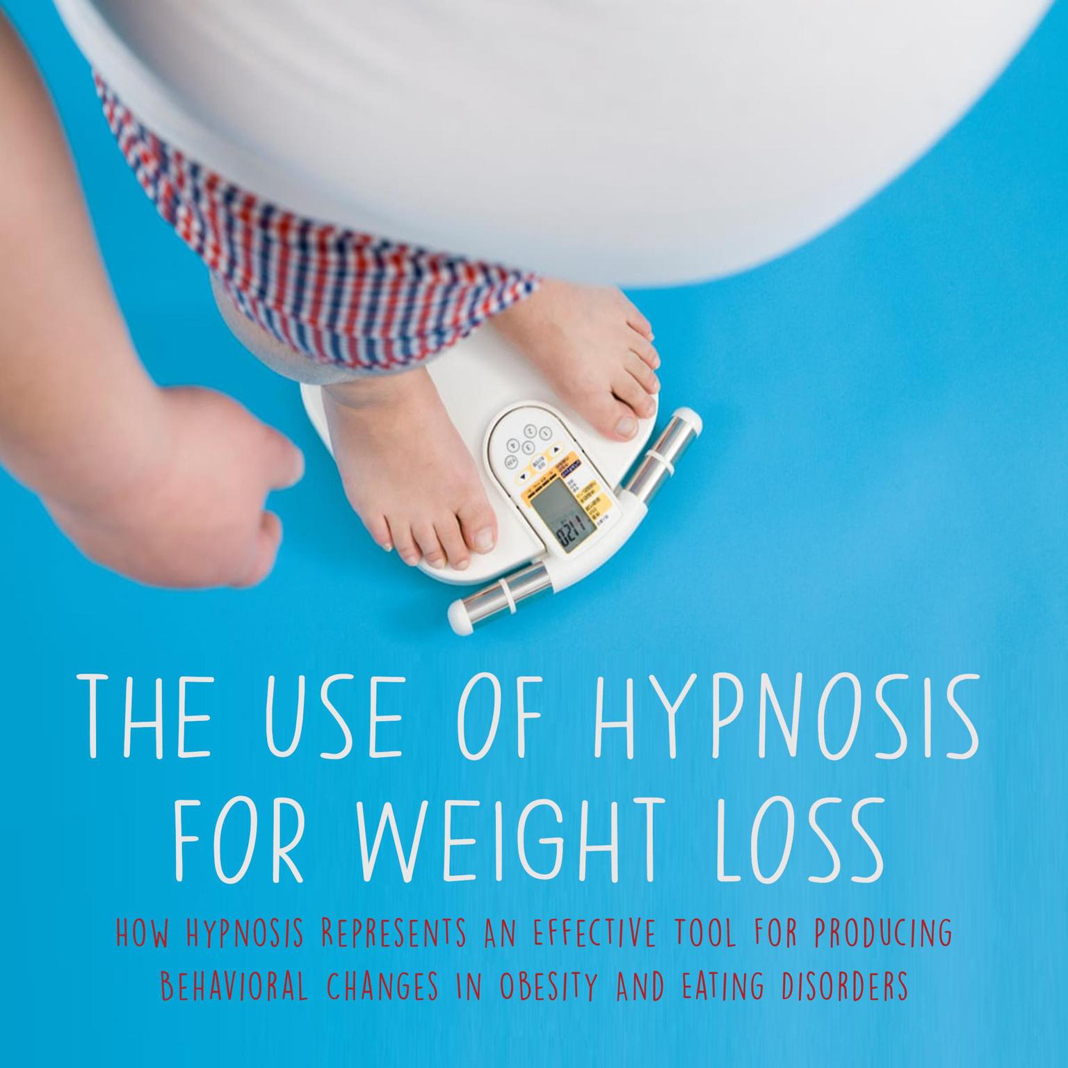 The Use of Hypnosis for Weight Loss Audiobook, by Jim Colajuta