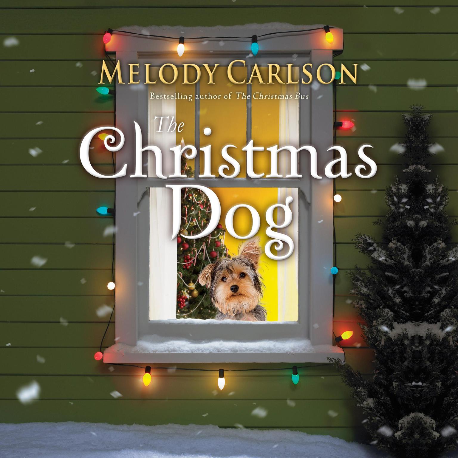 The Christmas Dog Audiobook, by Melody Carlson