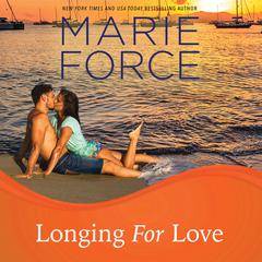 Longing for Love Audiobook, by Marie Force