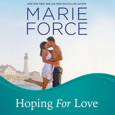 Hoping for Love Audiobook, by Marie Force