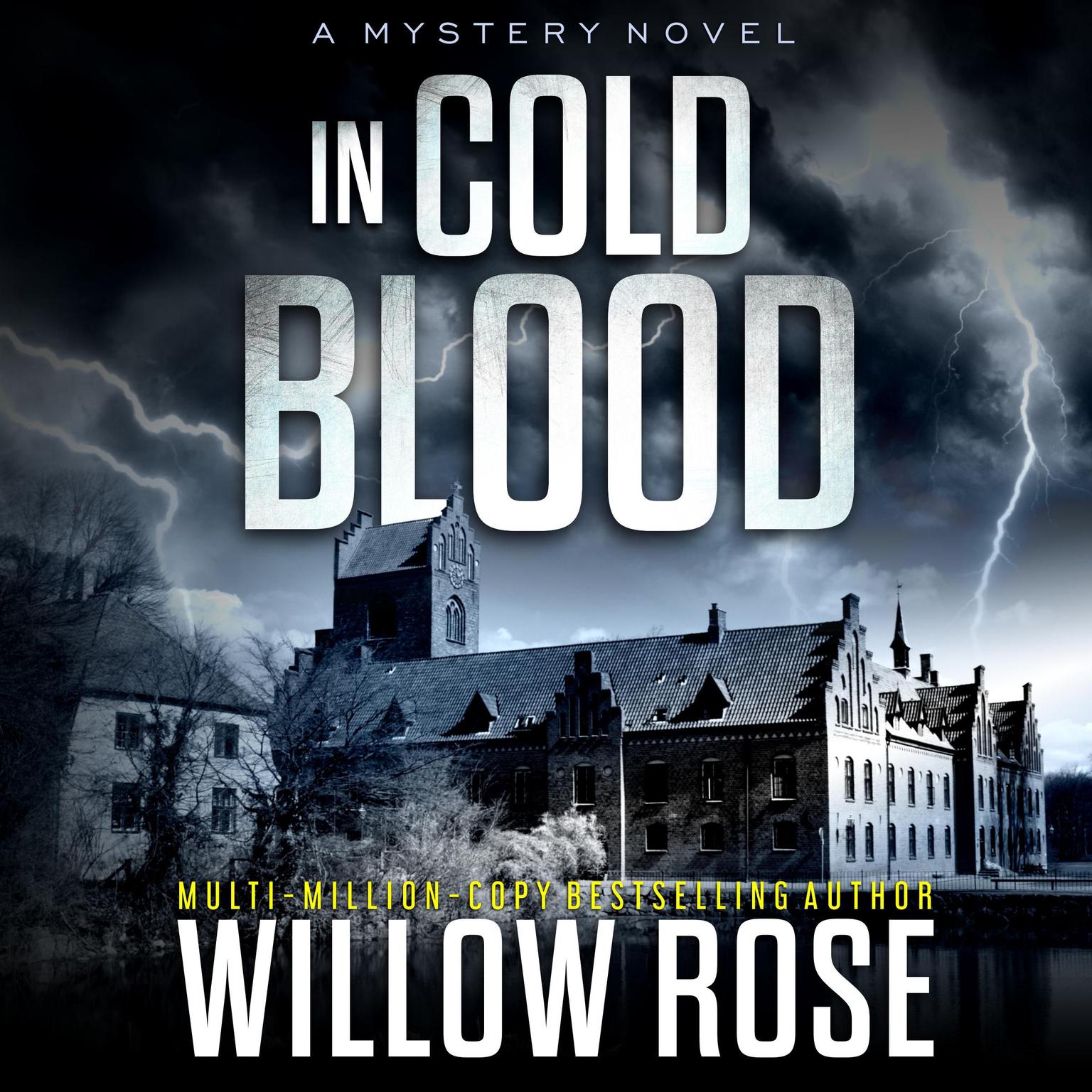 In Cold Blood Audiobook, by Willow Rose