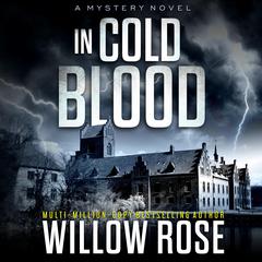 In Cold Blood Audiobook, by Willow Rose