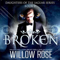 Broken Audiobook, by Willow Rose