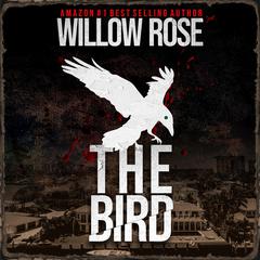 The Bird Audiobook, by Willow Rose