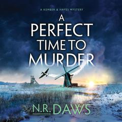 A Perfect Time to Murder Audiobook, by N.R. Daws