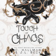 Touch of Chaos Audiobook, by Cassandra Hallman