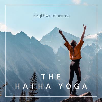 The Hatha Yoga Audiobook, by Yogi Swatmarama