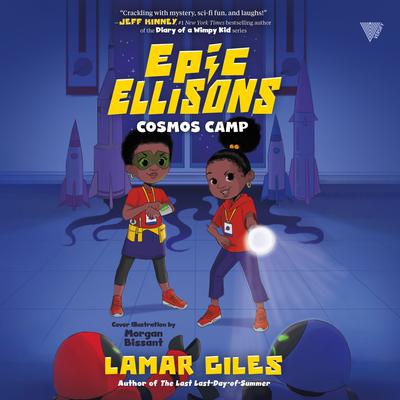 Epic Ellisons: Cosmos Camp Audiobook, by Lamar Giles