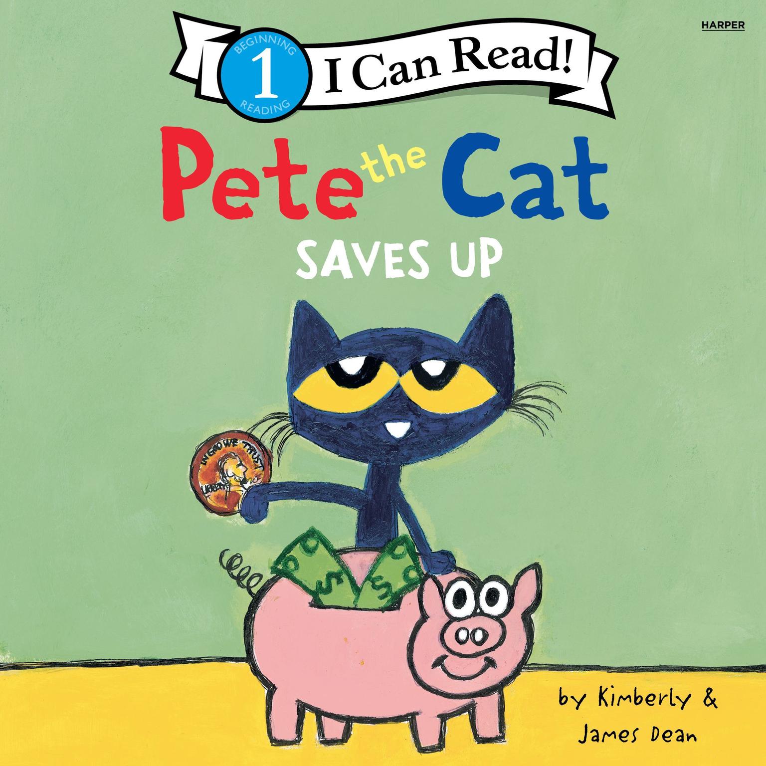 Pete the Cat Saves Up Audiobook, by James Dean