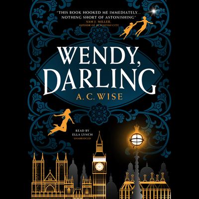 Wendy, Darling Audiobook, by A. C. Wise