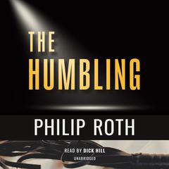 The Humbling Audiobook, by Philip Roth