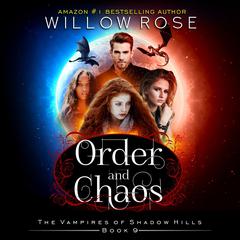 Order and Chaos Audiobook, by Willow Rose