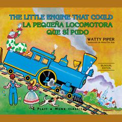 La pequeña locomotora que sí pudo Audiobook, by Watty Piper